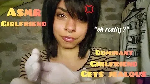 ASMR gf ♡ Dominant girlfriend gets jealous 💢
